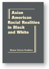 'Asian American Racial Realities' by Bruce Calvin Hoskins