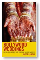 Bollywood Weddings, by Kavita Ramdya