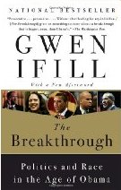 The Breakthrough, by Gwen Ifill