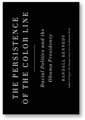 'The Persistence of the Color Line' by Randall Kennedy