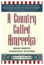 A Country Called Amreeka by Alia Malek