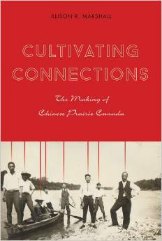'Cultivating Connections' by Alison R. Marshall