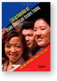 Encyclopedia of Asian American Issues Today, edited by Chen and Yoo