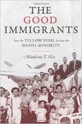 'The Good Immigrants' by Madeline Y. Hsu