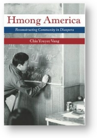 Hmong America, by Chia Youyee Vang