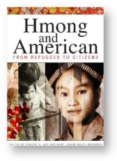 'Hmong and American' ed. by Her and Buley-Meissner