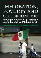 'Immigration, Poverty, and Socioeconomic Inequality' by Card and Raphael