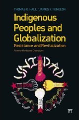 Indigenous Peoples and Globalization by Hall and Fenelon