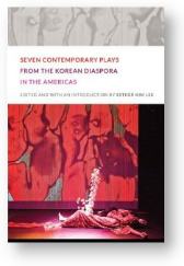'Plays from the Korean Diaspora' by Esther Kim Lee