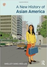 'A New History of Asian America' by Shelley Sang-Hee Lee