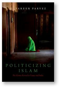 Politicizing Islam' by Fareen Parvez