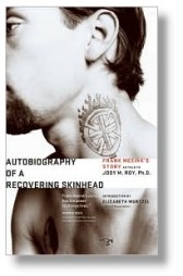 'Autobiography of a Recovering Skinhead' by Meeink and Roy