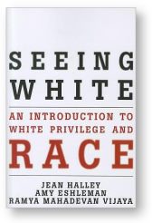 'Seeing White' by Halley, Eshleman, and Vijaya