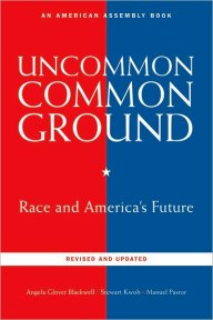 Uncommon Ground, by Blackwell, Kwoh, & Pastor